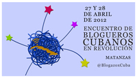 Declaración Final del Encuentro de Blogueros Cubanos en Revolución